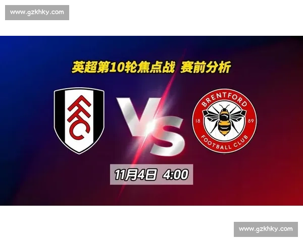 南安普顿对阵富勒姆英超焦点战前瞻与胜负走势解析关键球员表现影响比赛结果